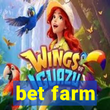 bet farm